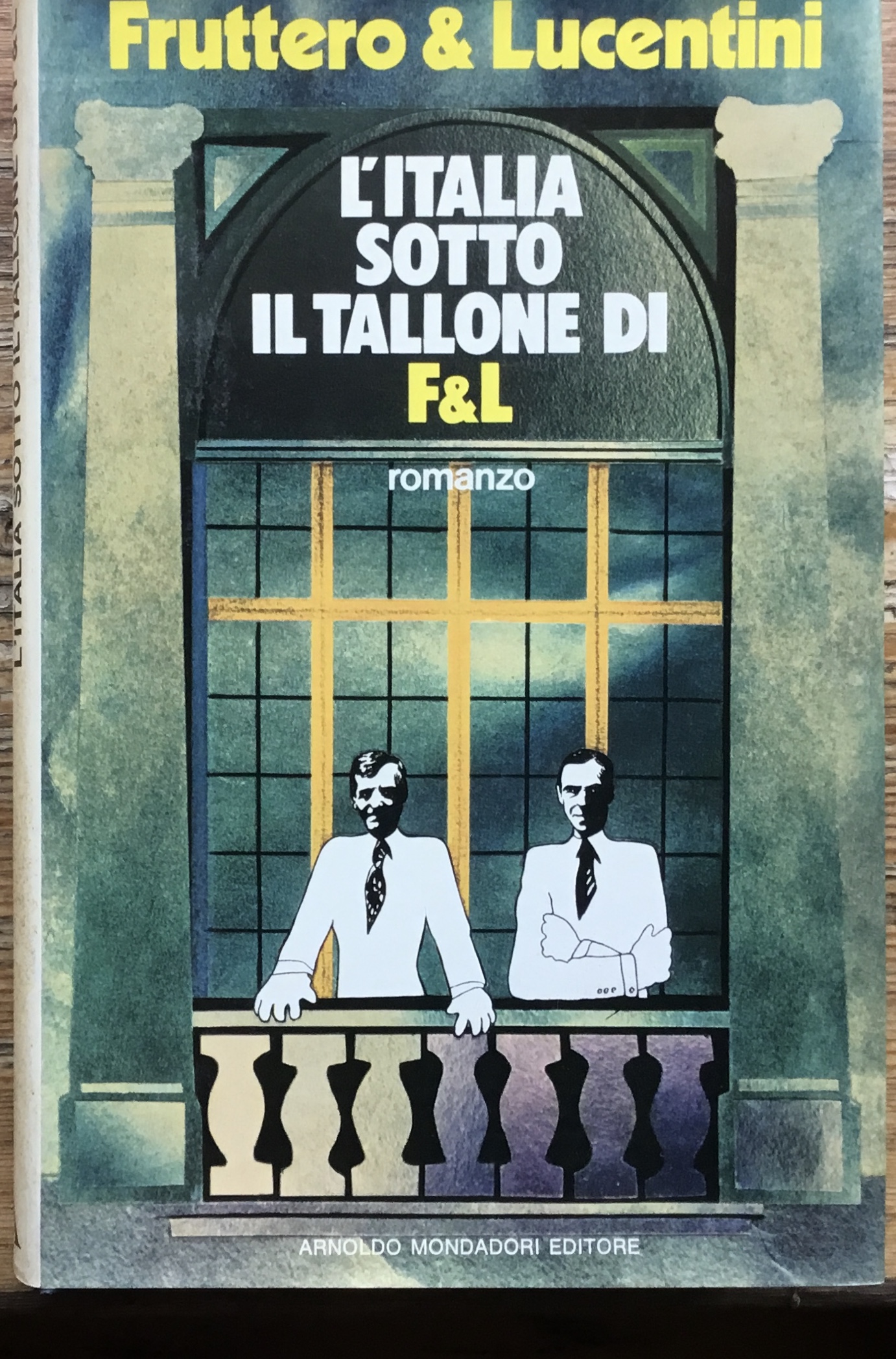 L’Italia sotto il tallone di F & L