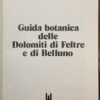 Guida botanica delle Dolomiti di Feltre e di Belluno