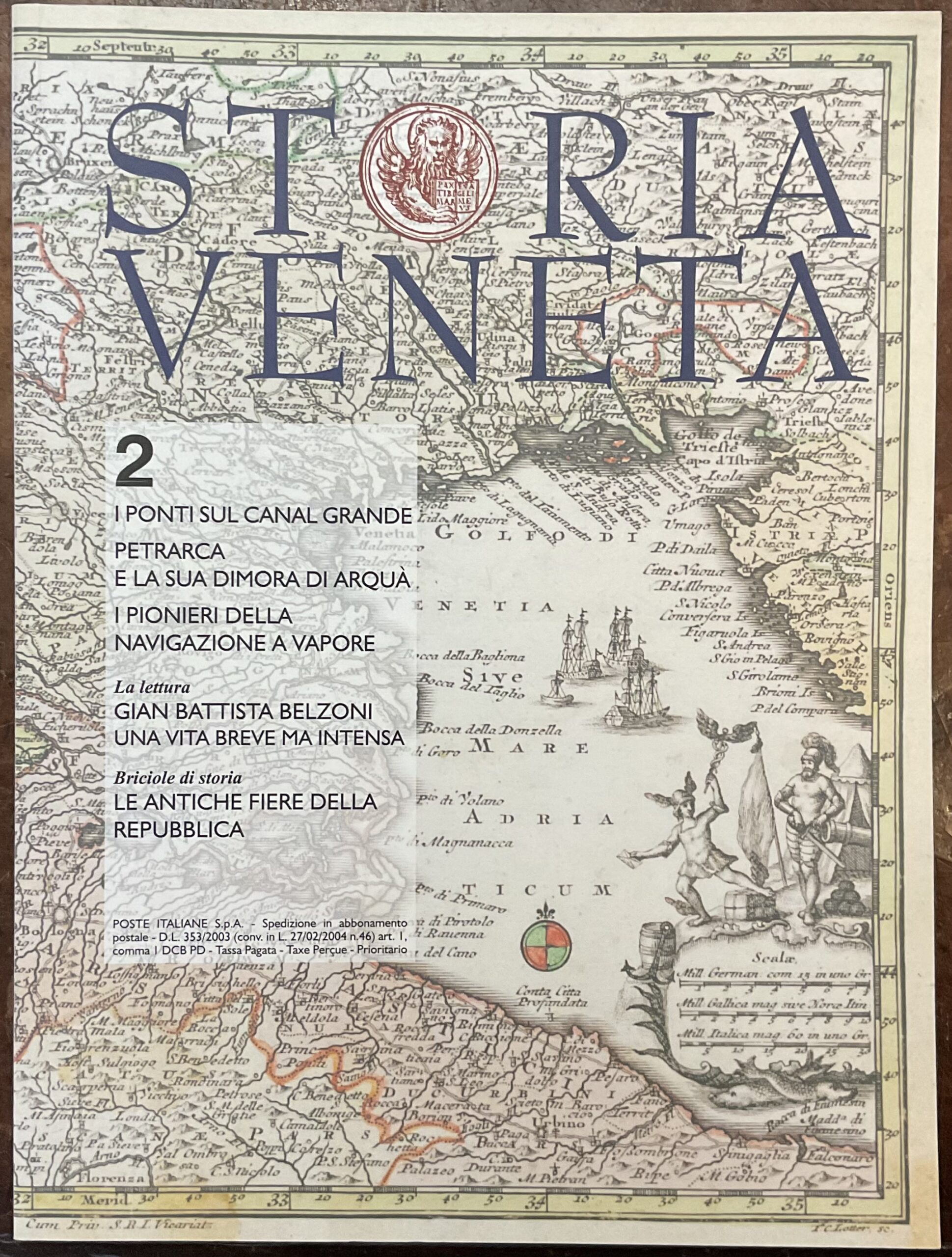 Storia Veneta. Rivista di divulgazione storica per conoscere il passato dei veneti. Numero 2, Anno I - luglio 2009
