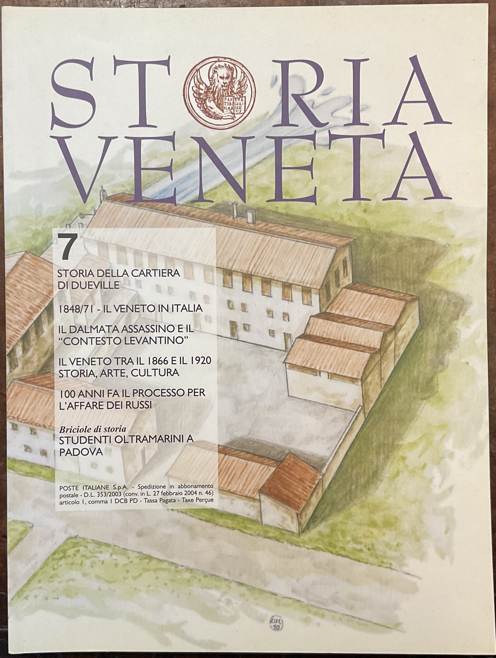 Storia Veneta. Rivista di divulgazione storica per conoscere il passato dei veneti. Numero 7, Anno II - luglio 2010