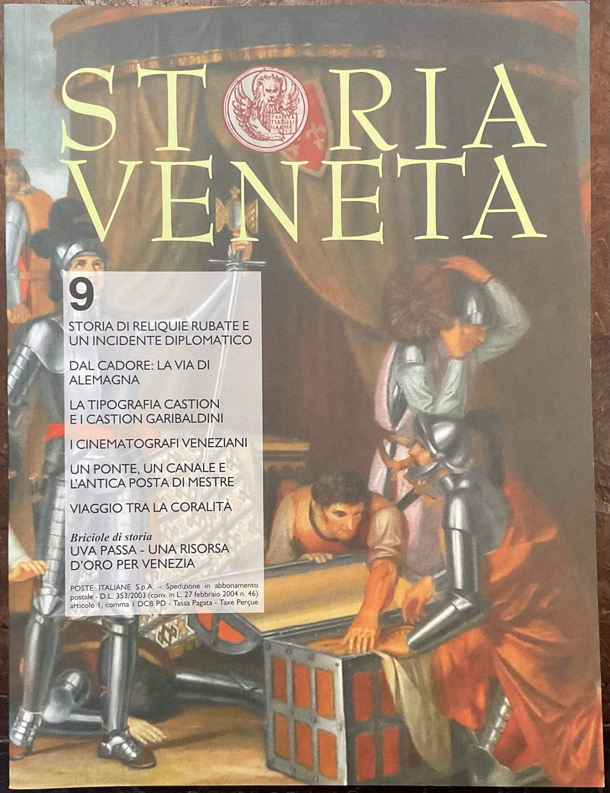 Storia Veneta. Rivista di divulgazione storica per conoscere il passato dei veneti. Numero 9, Anno II - dicembre 2010