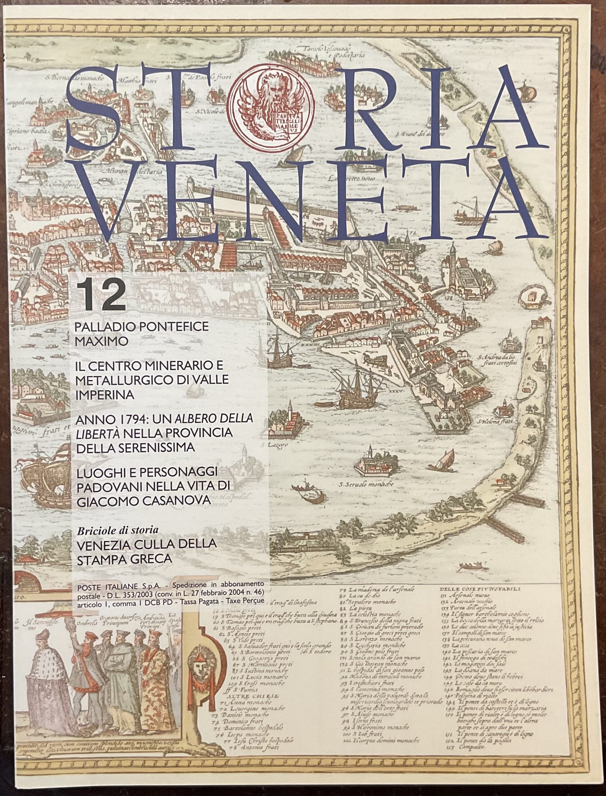 Storia Veneta. Rivista di divulgazione storica per conoscere il passato dei veneti. Numero 12, Anno III - luglio 2011