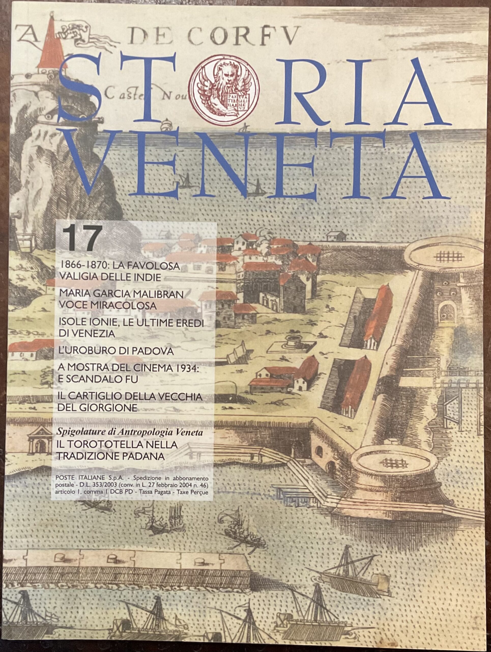 Storia Veneta. Rivista di divulgazione storica per conoscere il passato dei veneti. Numero 17, Anno IV - settembre 2012
