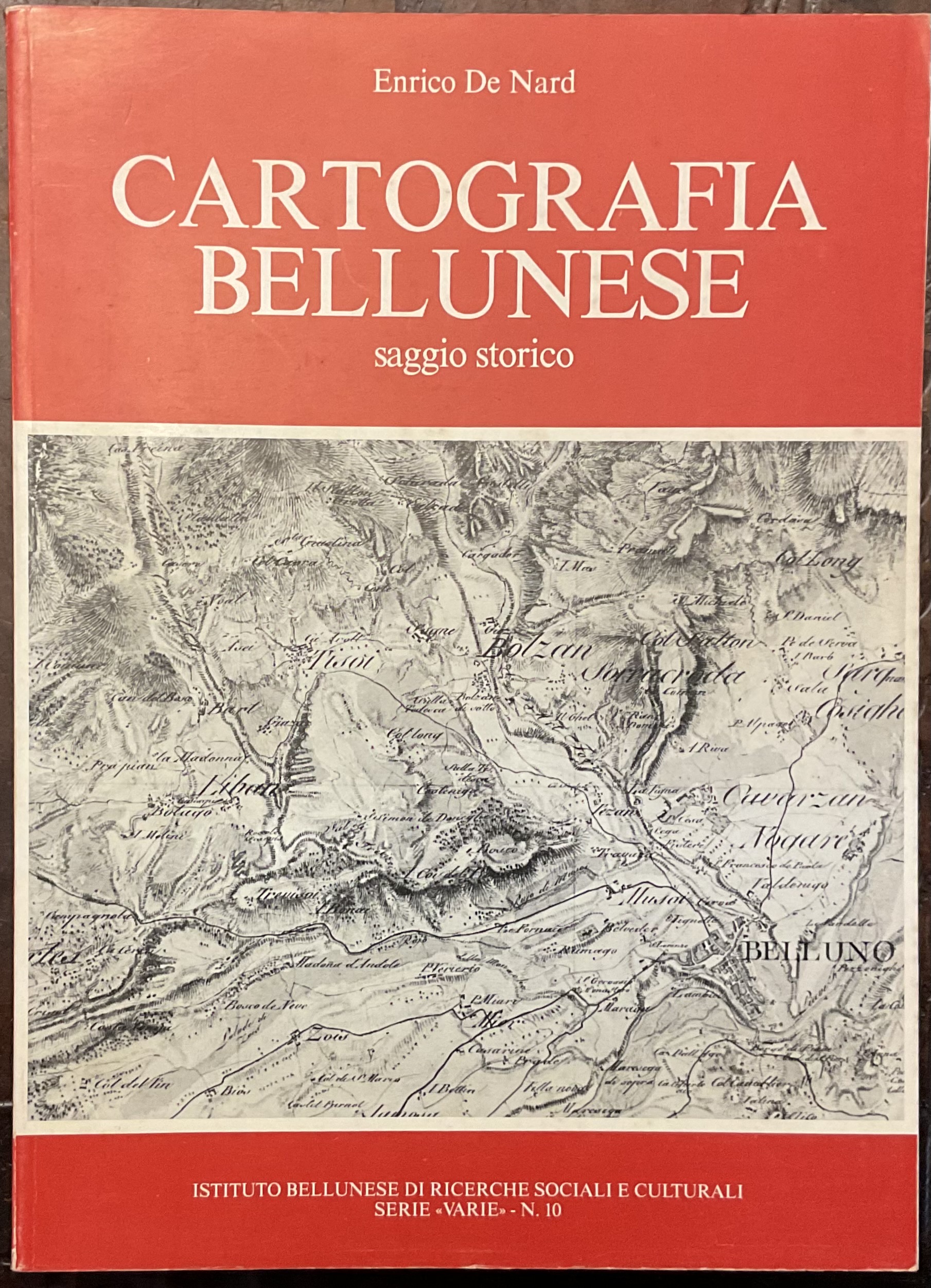 Cartografia Bellunese. Saggio storico